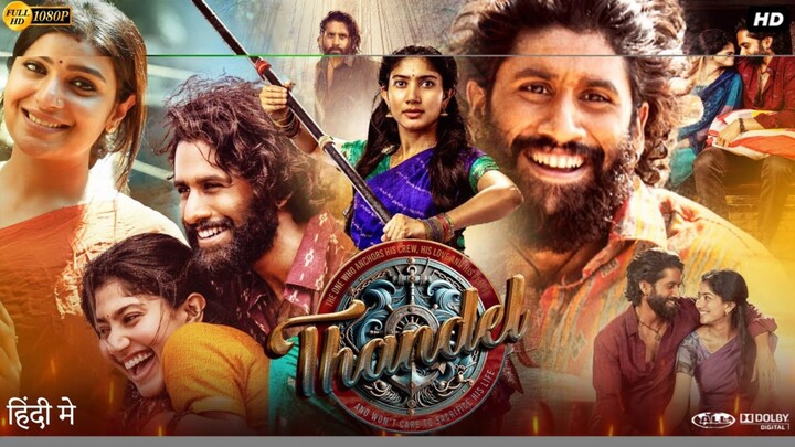 Thandel_(2025)_Hindi_Dubbed_ Naga Chaitanya