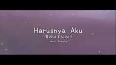 Armada - Harusnya Aku (VERSI JEPANG)