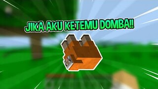 Jika Aku Ketemu "Domba" Video Ini Selesai.