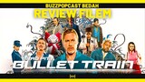 #review BULLET TRAIN (2022) | Non Spoiler! | #LIVE