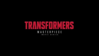 TRANSFORMERS - MASTER PIECE (MOVIE SERIES) Pt. 2