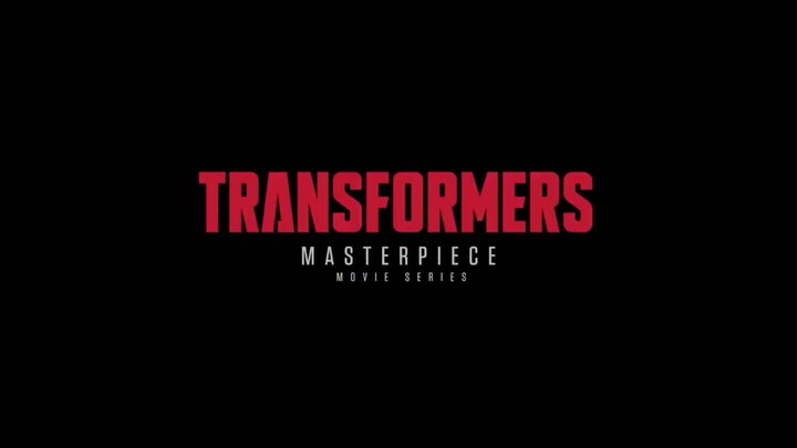 TRANSFORMERS - MASTER PIECE (MOVIE SERIES) Pt. 2