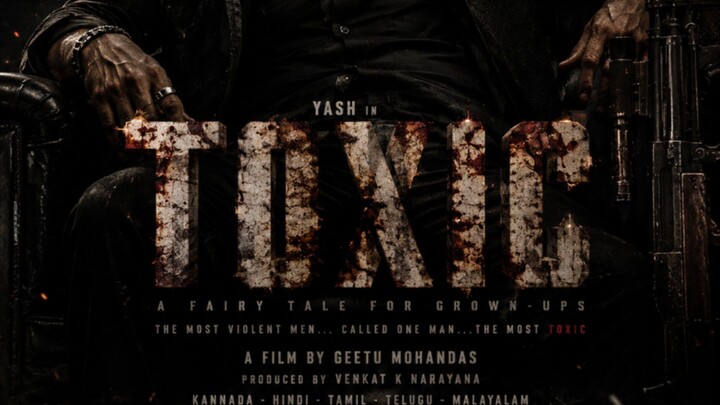 TOXIC FULL MOVIE SOUTH INDIAN