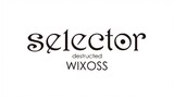 Selector Destructed Wixoss Movie Sub Indonesia