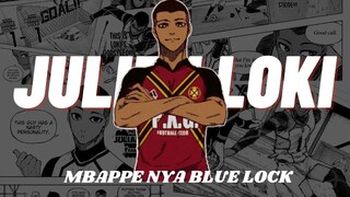 JULIEN LOKI - MBAPPE NYA BLUE LOCK __ BEDAH KARAKTER