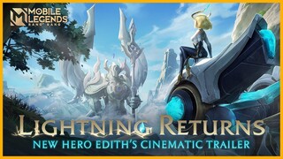 New Hero Edith Cinematic Trailer | Lightning Returns | MLBB