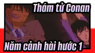 [Thám tử Conan] Năm cảnh hài hước (Phần 1)_1