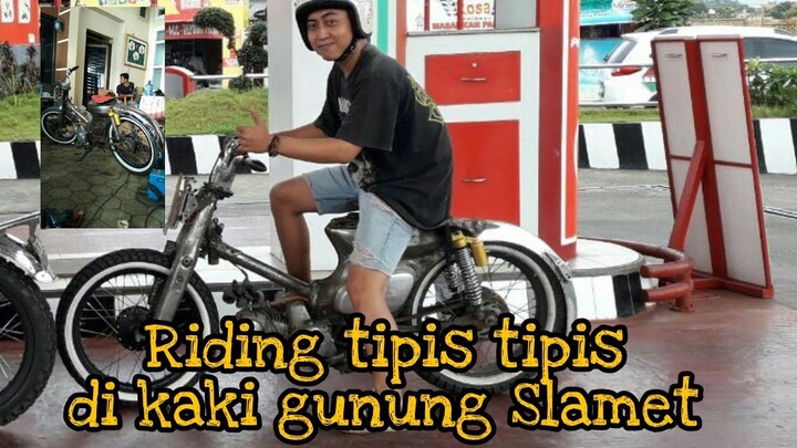 RIDING TIPIS TIPIS ,DI DAERAH BATURADEN