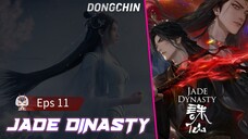 Jade Dinasty S3 episode 11 (63) sub indo