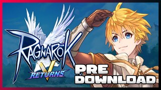 Udah Bisa Pre-Download! Tinggal Tunggu Rilis Aja [ Ragnarok V: Returns ]