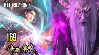 BTTH SEASON 5 EPISODE 169 SUB INDO - XIAOYAN MELAWAN GU YOU TIANZUN KE 2 AULA JIWA