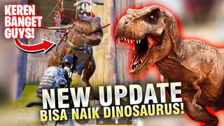 NEW UPDATE! SEKARANG BISA NAIK DINOSAURUS! KEREN BANGET GUYS! - PUBG MOBILE