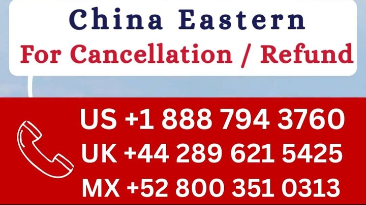 ✈️ China Eastern Flight Cancellation: Refund Rules & Rebooking Options