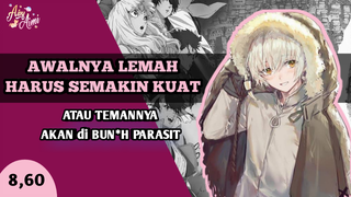 Mahluk Abadi Yang Harus Bertambah Kuat Atau Temannya Akan Mati Oleh Parasit #AnimeReview #Anime