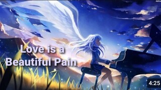 Love is a Beautiful Pain - vietsub-AMV/MAD