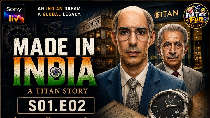 Made.In.India.A.Titan.Story.S01.E02.1080p.Hindi.