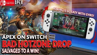 SALVAGING BAD HOTZONE DROP TO A WIN! APEX LEGENDS SWITCH GAMEPLAY