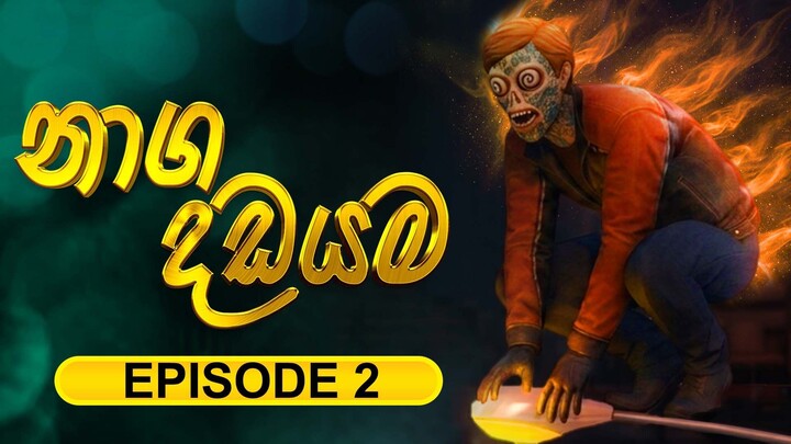 නාග දඩයම | Naga Dadayama - Episode 02 | සිංහල Story Animation
