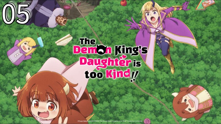 EP-05||The Demon King's Daughter is Too Kind!!ENG SUB