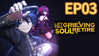 Let This Grieving Soul Retire Season 02 EP03 HINDI DUBBED