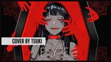 【TSUKI】EYE - Kanaria [ Cover ]