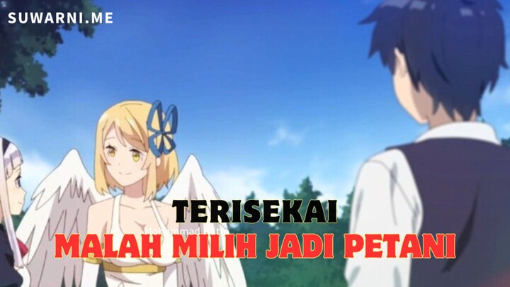 BARU 🔥 | TERISEKAI KEDUNIA BARU EH MALAH MILIH JADI PETANI‼️