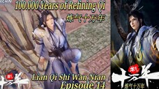 Eps 14 | 100.000 Years of Refining Qi [Lian Qi Shi Wan Nian] Sub Indo