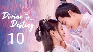 🇨🇳 Wonderful Fate (2023) Episode 10 (Eng Sub)