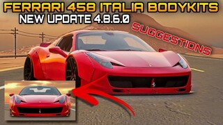 New Update 4.8.6.0? New Bodykits for Ferrari 458 Italia in Car Parking Multiplayer | Suggestion