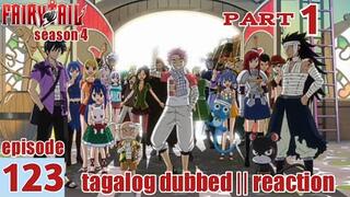 Fairy Tail S4 Episode 123 Part 1 Tagalog Dub | reaction