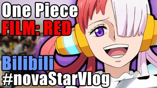 🔥 ONE PIECE FILM RED REVIEW 🔥 | Bilibili Event Experience | 🔥 #novaStarVlog