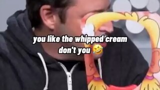 He loves whipped cream