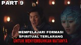 MEMPELAJARI FORMASI SPIRITUAL TERLARANG UNTUK MENYEMBUHKAN MATANYA - THE GREAT RULER