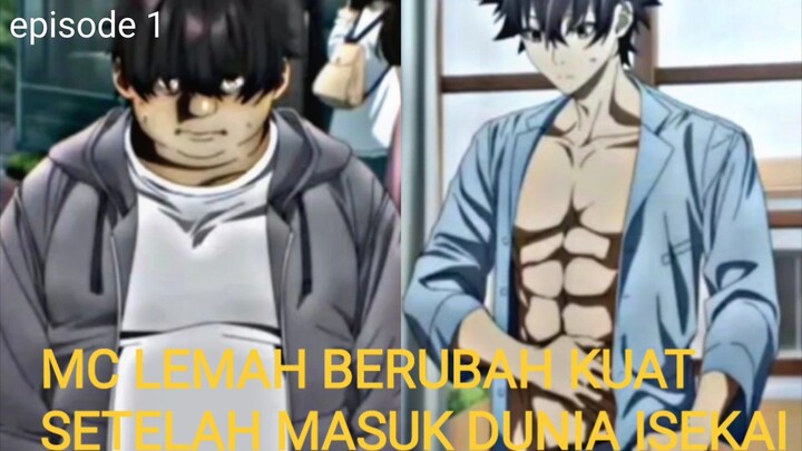 MC LEMAH JADI OVER POWER SETELAH MASUK DUNIA ISEKAI
