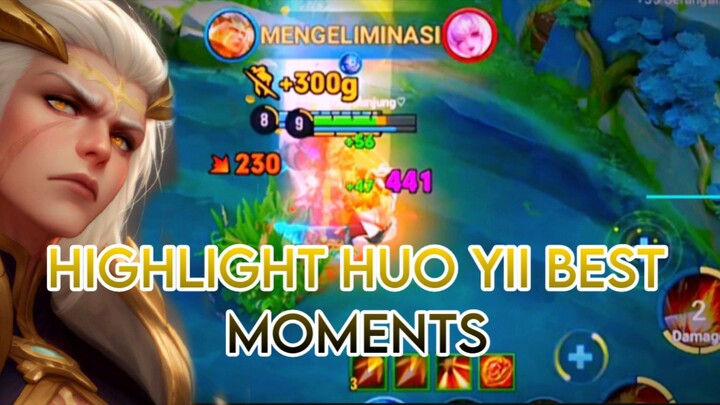 HIGHLIGHT HUO YI BEST MOMENTS