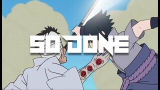 Naruto AMV-So Done TheKidLaroi