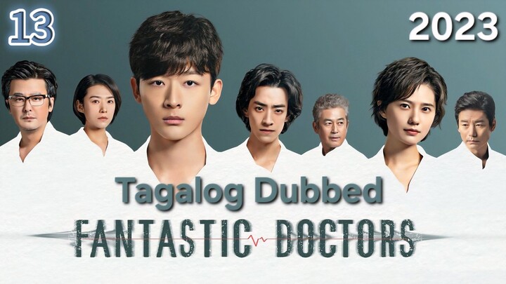Cdrama "Fantast1c D0ct0r<!--ssr-outlet-->quot;[Dismissal]Ep.13