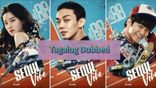 SEOUL VIBE Tagalog Dubbed