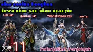 Batle Through The Heavens S22 Part 11 Alam Xuanyin | Melanjutkan Menjelajah