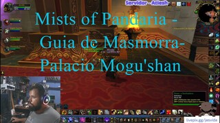 Mists of Pandaria - Guia de Masmorra- Palacio Mogu'shan