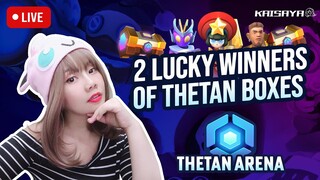 Will now roll that 2 lucky winners of Thetan Boxes!