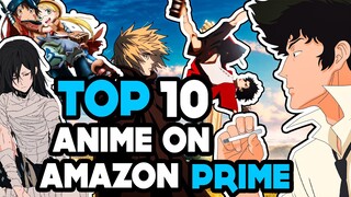 Top 10 Anime On Amazon Prime