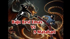 Jurus Baju Besi Emas Vs Jurus Sembilan Matahari