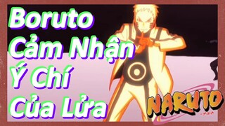 Boruto Cảm Nhận Ý Chí Của Lửa