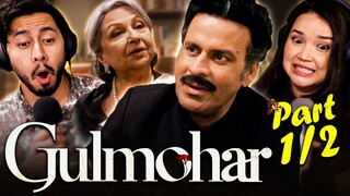 GULMOHAR Movie Reaction Part 1/2! | Sharmila Tagore | Manoj Bajpayee | Simran