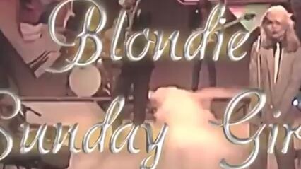 Sunday Girl - Blondie