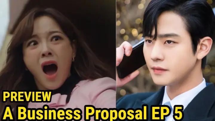 A Business Proposal EP 5 Eng Sub - KDRAMA Ahn Hyo Seop & Kim Se Jeong