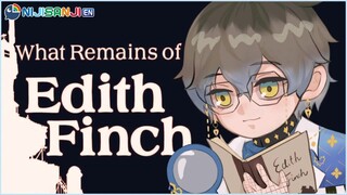 【WHAT REMAINS OF EDITH FINCH】what.【NIJISANJI EN | Ike Eveland】