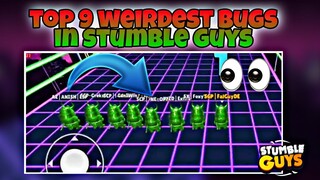 Top 9 Weirdest Bugs in Stumble Guys 😮