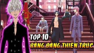 Top 10 Sự Thật Về Băng Đảng Thiên Trúc|Một Trong Các Băng Mạnh Nhất Tokyo Revengers